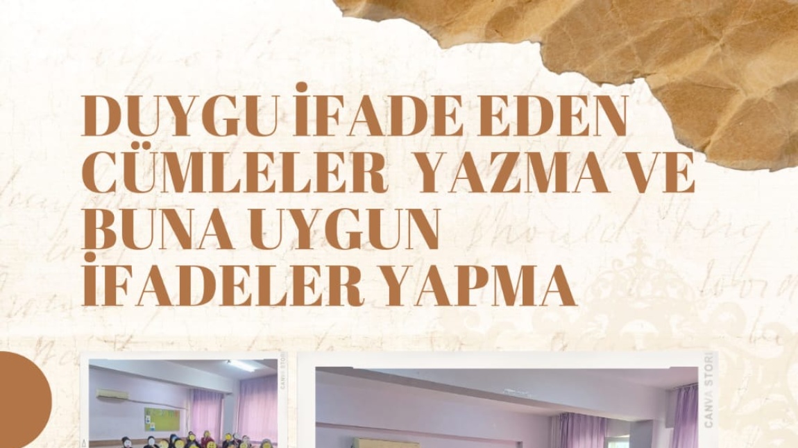 DUYGU İFADE EDEN CÜMLELER YAZMA VE BUNA UYGUN İFADELER YAPMA